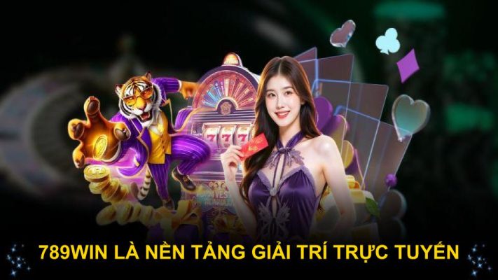789win là nền tảng giải trí trực tuyến 
