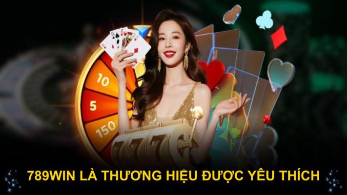 789win là thương hiệu được yêu thích 