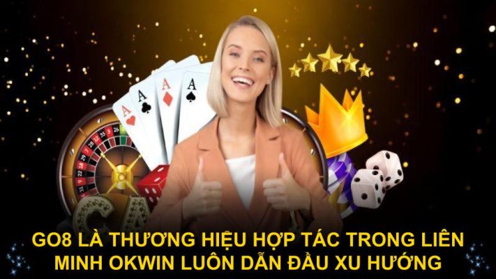 Go8 là thương hiệu hợp tác dẫn đầu xu hướng