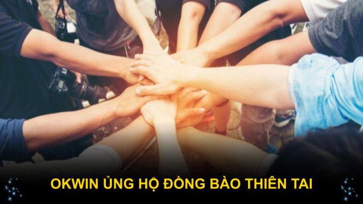 Okwin Ủng Hộ Đồng Bào Thiên Tai